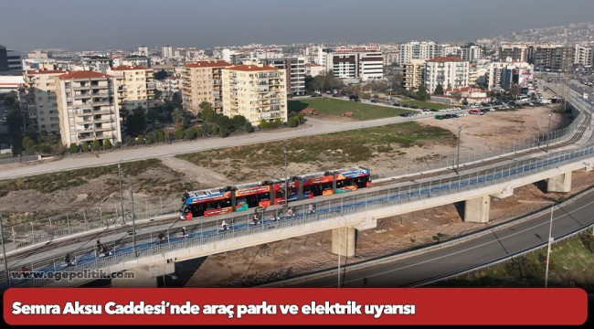 Semra Aksu Caddesi’nde araç parkı ve elektrik uyarısı
