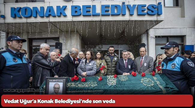Vedat Uğur’a Konak Belediyesi’nde son veda
