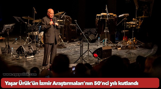 Yaşar Ürük’ün İzmir Araştırmaları’nın 50’nci yılı kutlandı