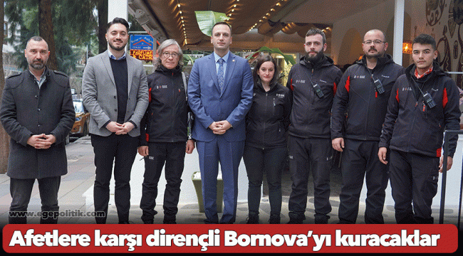 Afetlere karşı dirençli Bornova’yı kuracaklar