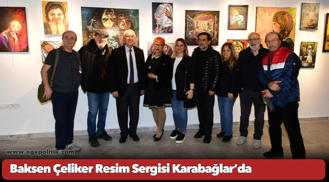 Baksen Çeliker Resim Sergisi Karabağlar’da