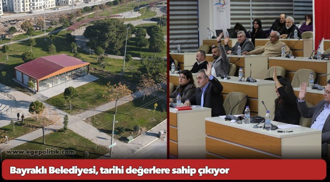 Bayraklı Belediyesi, tarihi değerlere sahip çıkıyor