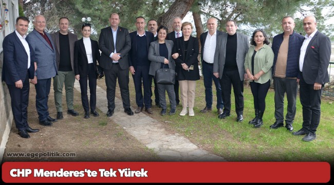 CHP Menderes&#039;te Tek Yürek