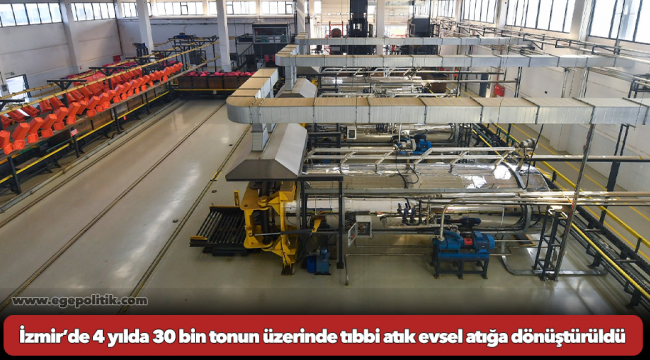 İzmir’de 4 yılda 30 bin tonun üzerinde tıbbi atık evsel atığa dönüştürüldü