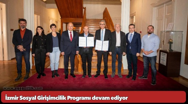 İzmir Sosyal Girişimcilik Programı devam ediyor