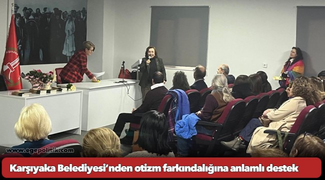 Karşıyaka Belediyesi’nden otizm farkındalığına anlamlı destek