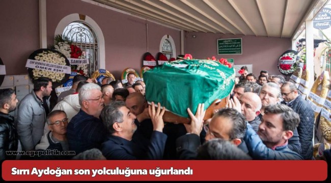 Sırrı Aydoğan son yolculuğuna uğurlandı