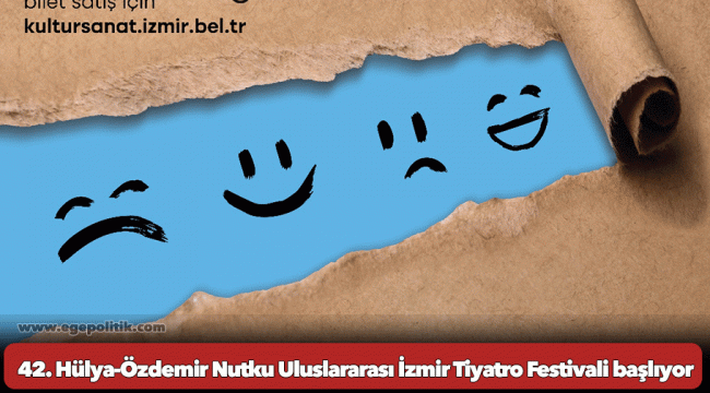 42. Hülya-Özdemir Nutku Uluslararası İzmir Tiyatro Festivali başlıyor