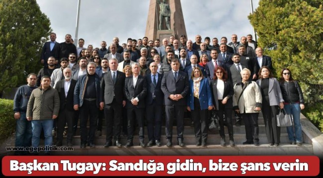 Başkan Tugay: Sandığa gidin, bize şans verin