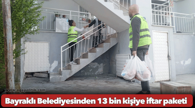 Bayraklı Belediyesinden 13 bin kişiye iftar paketi