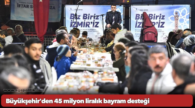 Büyükşehir&#039;den 45 milyon liralık bayram desteği