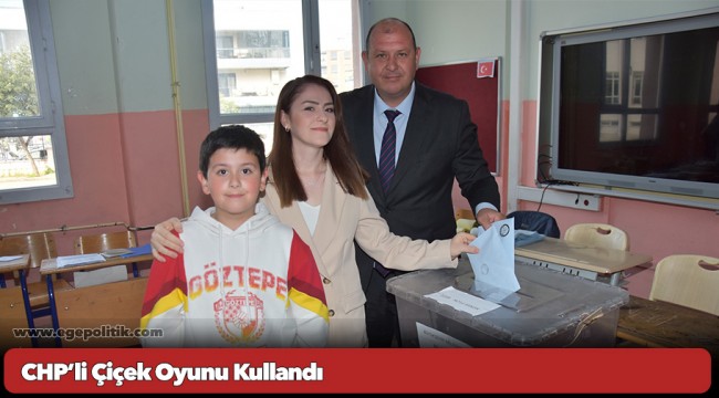 CHP’li Çiçek Oyunu Kullandı