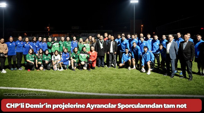CHP’li Demir’in projelerine Ayrancılar Sporcularından tam not