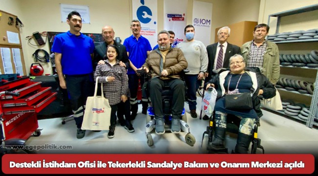 Destekli İstihdam Ofisi ile Tekerlekli Sandalye Bakım ve Onarım Merkezi açıldı