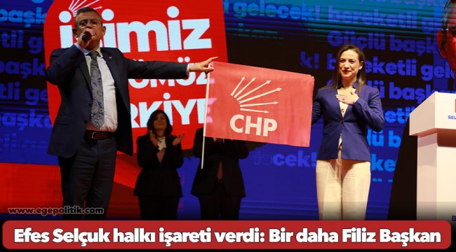 Efes Selçuk halkı işareti verdi: Bir daha Filiz Başkan