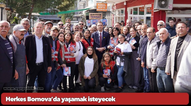 Herkes Bornova’da yaşamak isteyecek