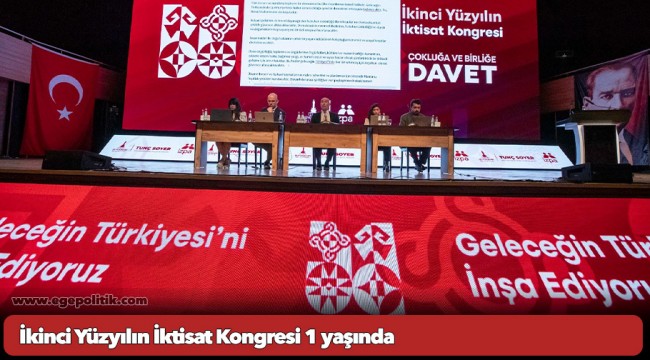 İkinci Yüzyılın İktisat Kongresi 1 yaşında