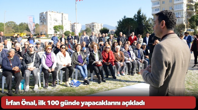İrfan Önal, ilk 100 günde yapacaklarını açıkladı