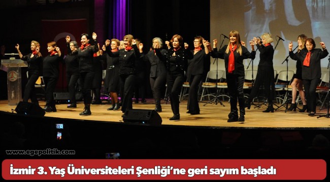 İzmir 3. Yaş Üniversiteleri Şenliği’ne geri sayım başladı