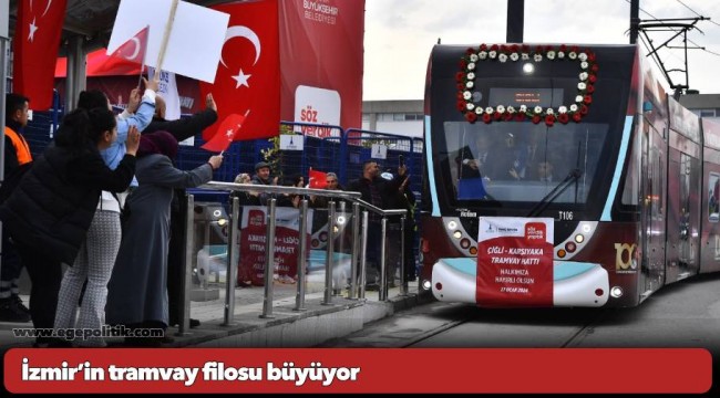 İzmir’in tramvay filosu büyüyor