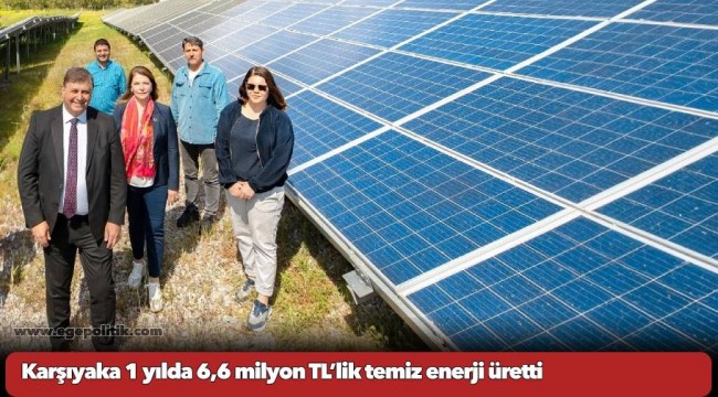 Karşıyaka 1 yılda 6,6 milyon TL’lik temiz enerji üretti