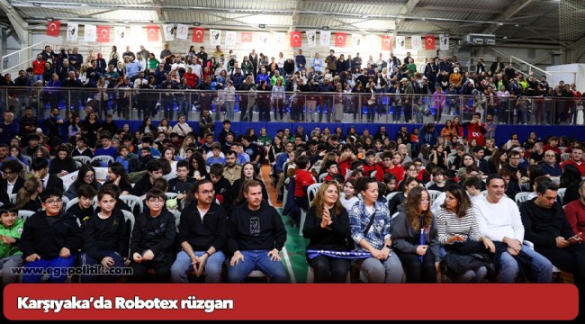 Karşıyaka’da Robotex rüzgarı