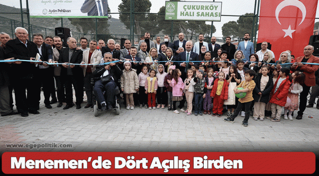 Menemen’de Dört Açılış Birden