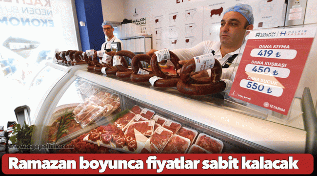 Ramazan boyunca fiyatlar sabit kalacak