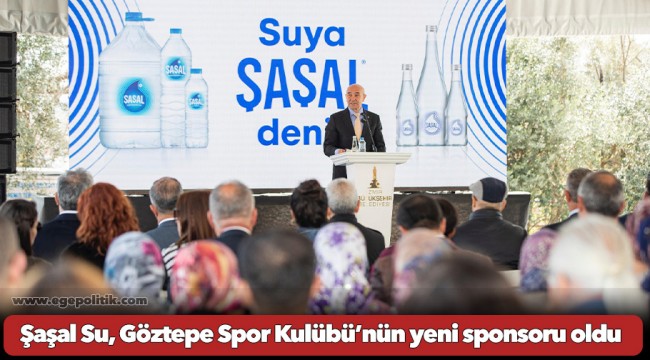 Şaşal Su, Göztepe Spor Kulübü’nün yeni sponsoru oldu