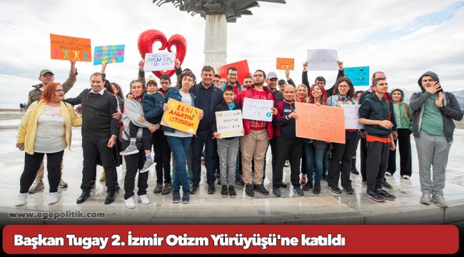 Başkan Tugay 2. İzmir Otizm Yürüyüşü'ne katıldı
