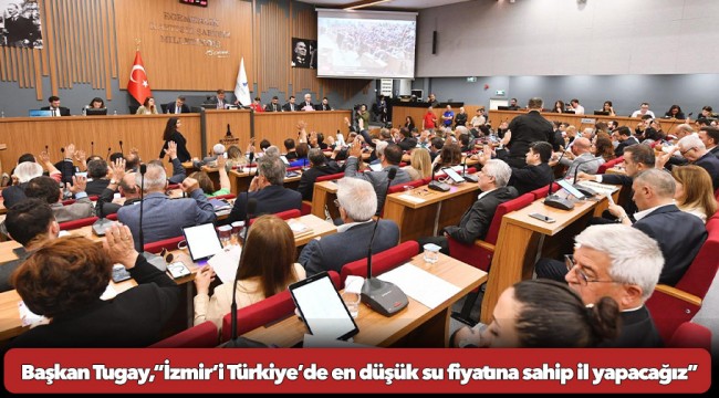 Başkan Tugay: “İzmir’i Türkiye’de en düşük su fiyatına sahip il yapacağız”