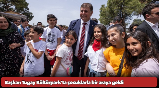 Başkan Tugay Kültürpark’ta çocuklarla bir araya geldi
