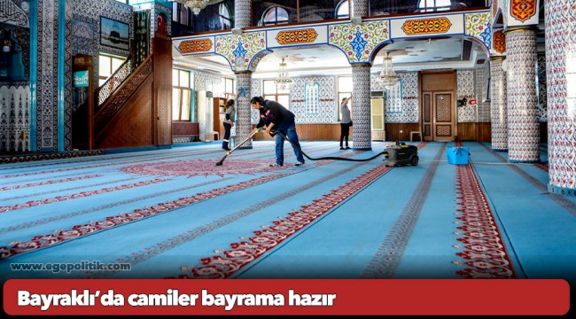 Bayraklı’da camiler bayrama hazır