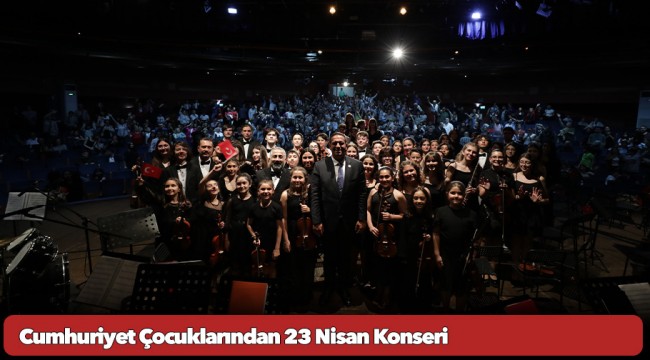 Cumhuriyet Çocuklarından 23 Nisan Konseri