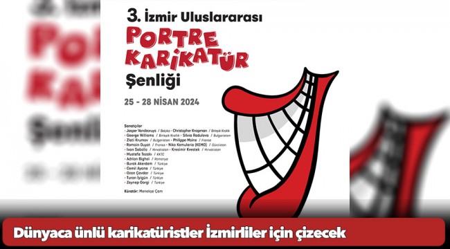Dünyaca ünlü karikatüristler İzmirliler için çizecek
