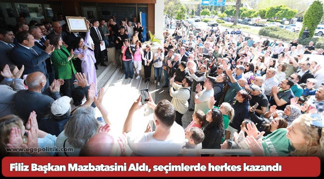 Filiz Başkan Mazbatasini Aldı, seçimlerde herkes kazandı
