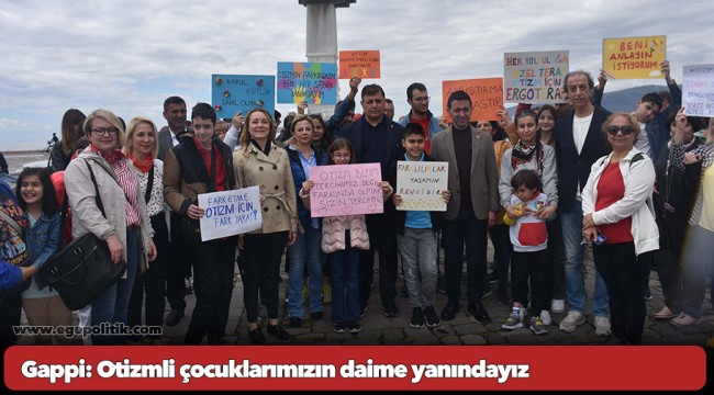 Gappi: Otizmli çocuklarımızın daime yanındayız