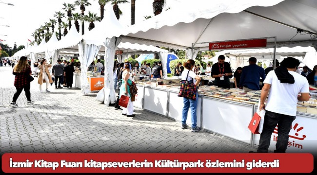 İzmir Kitap Fuarı kitapseverlerin Kültürpark özlemini giderdi