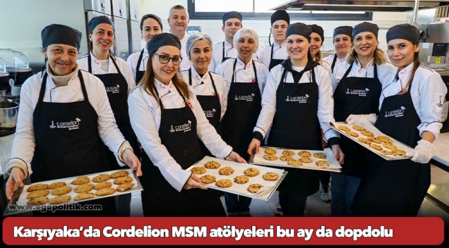 Karşıyaka’da Cordelion MSM atölyeleri bu ay da dopdolu