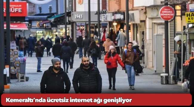 Kemeraltı’nda ücretsiz internet ağı genişliyor