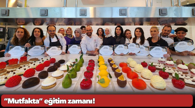 “Mutfakta” eğitim zamanı!