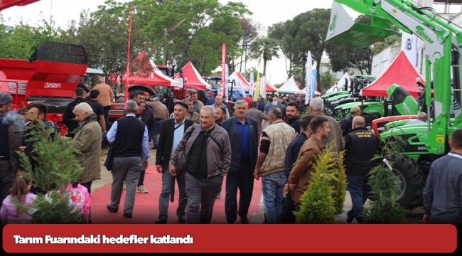 Tarım Fuarındaki hedefler katlandı