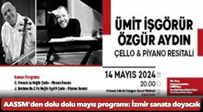 AASSM’den dolu dolu mayıs programı İzmir sanata doyacak