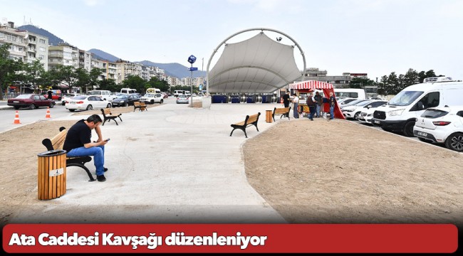 Ata Caddesi Kavşağı düzenleniyor