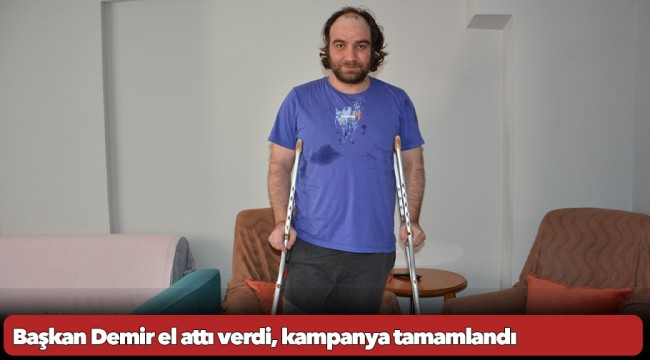 Başkan Demir el attı verdi, kampanya tamamlandı
