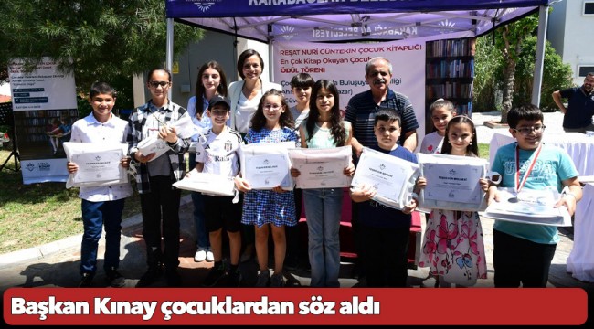 Başkan Kınay çocuklardan söz aldı: Okumaktan ve yazmaktan vazgeçmeyin