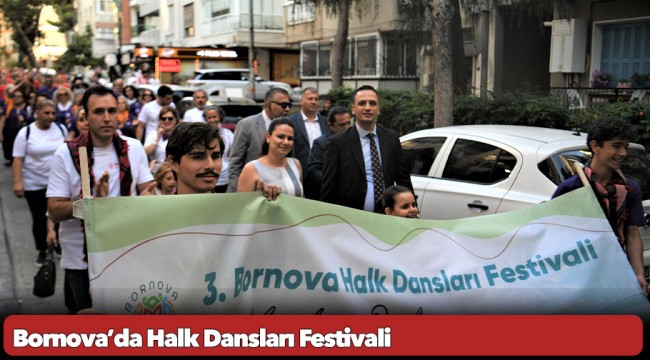 Bornova’da Halk Dansları Festivali