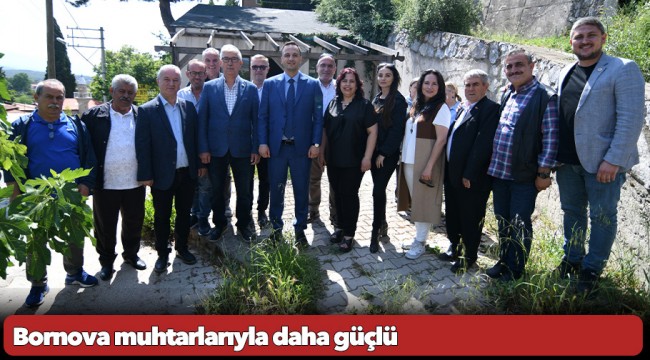 Bornova muhtarlarıyla daha güçlü