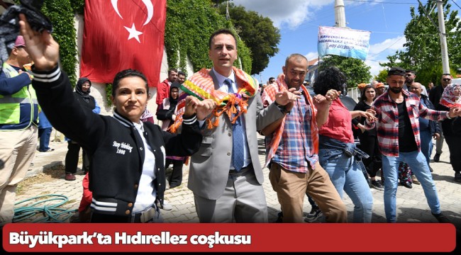 Büyükpark’ta Hıdırellez coşkusu