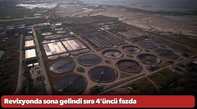 Çiğli Atıksu Arıtma Tesisi Revizyonda sona gelindi sıra 4’üncü fazda